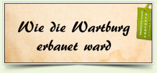 Wie die Wartburg erbauet ward